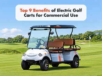 Top 9 Benefits of Electric Golf Carts for Commercial Use